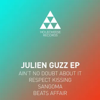 Julien Guzz EP by Julien Guzz