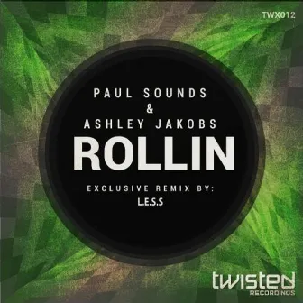 Rollin by Paul Sounds