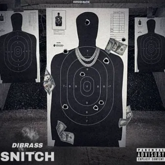 SNITCH by Dibrass