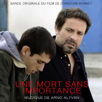 Une mort sans importance (Bande originale du film) by Arno Alyvan