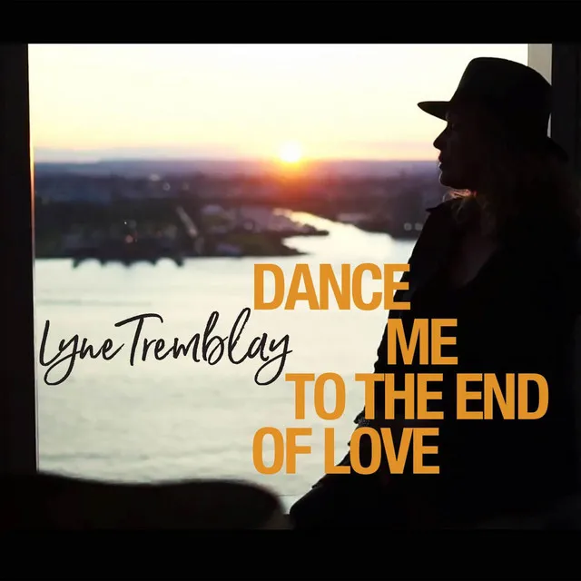 Dance Me to the End of Love