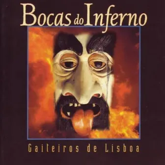 Bocas do Inferno by Gaiteiros de Lisboa