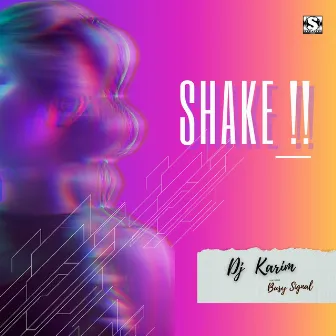 Shake by DJ Karim