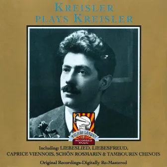 Kreisler Plays Kreisler by František Drdla