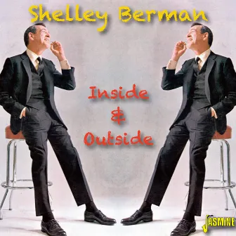 Inside & Outside by Shelley Berman