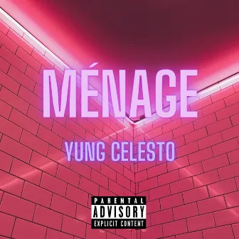 Ménage by Celesto