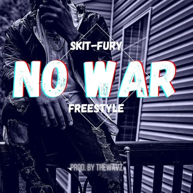 No War Freestyle