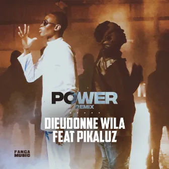 Power (Remix) by Dieudonné Wila