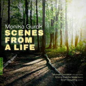 Monika Gurak: Scenes from a Life by Michael Davidson