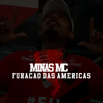 Furacão das Américas by Minas Mc