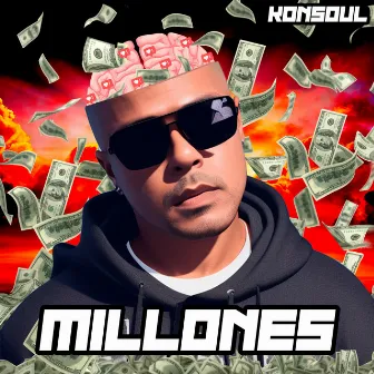 Millones by Konsoul