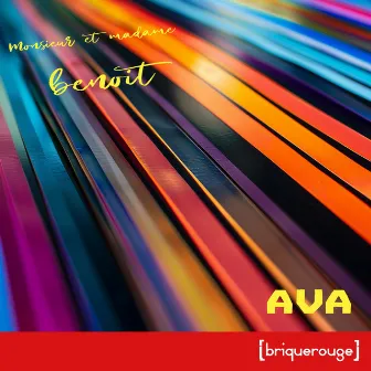 Ava (Tim Paris Rework Main Mix) by Monsieur et Madame Benoit