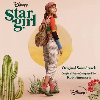 Stargirl (Original Soundtrack) by Rob Simonsen