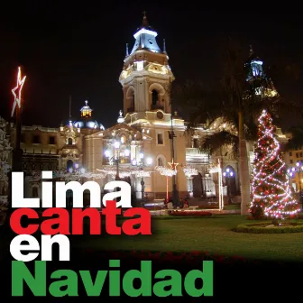 Lima Canta en Navidad by Alejandro Lara