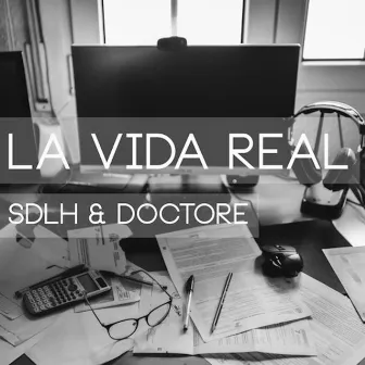 La Vida Real by Doctore