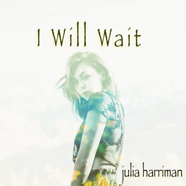 I Will Wait