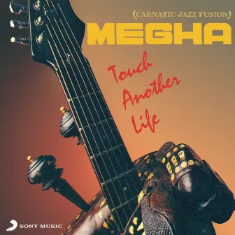 Touch Another Life by Megha