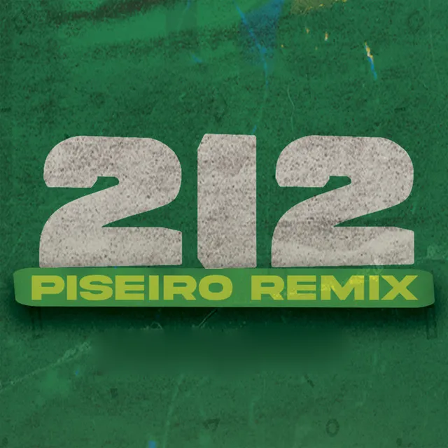 212 (Piseiro Remix)