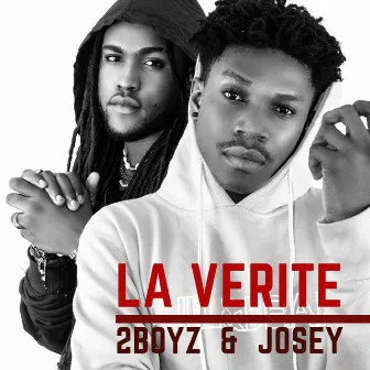 La vérité by 2Boyz