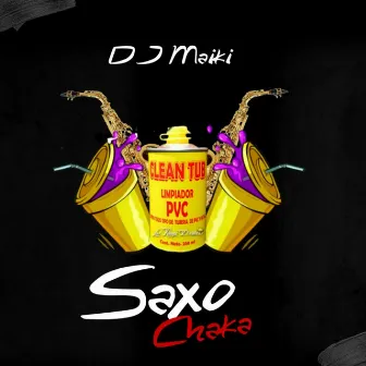 Saxo Chaka by MGXG PRODUCTIONS