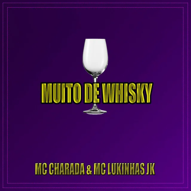 Muito de Whisky