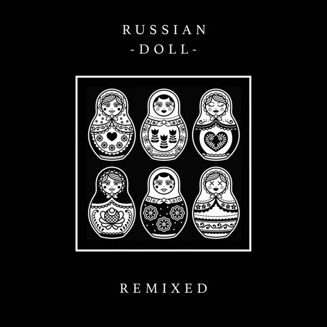 Russian Doll - Atom Tree Remix