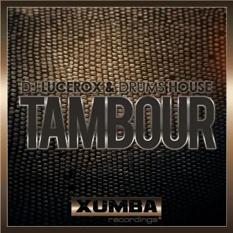 Tambour by Drums House