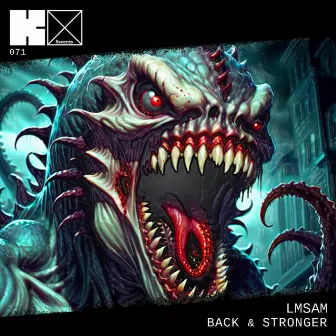 Back & Stronger by LMSam