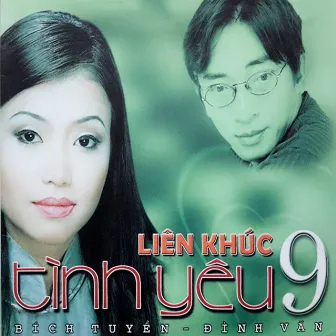 Liên Khúc Tình Yêu 9 by Bích Tuyền