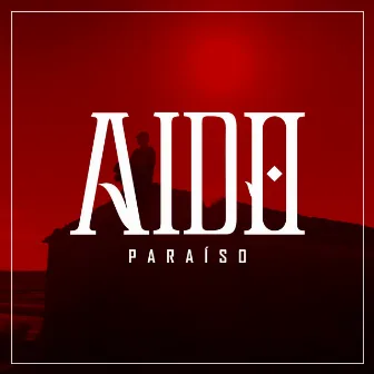 Paraíso by AIDO