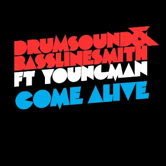 Come Alive by Youngman