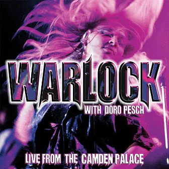 Live From Camden Palace by Warlock