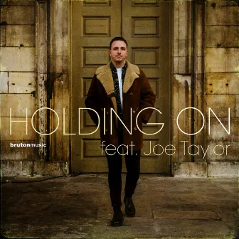 Holding On by Joe Taylor