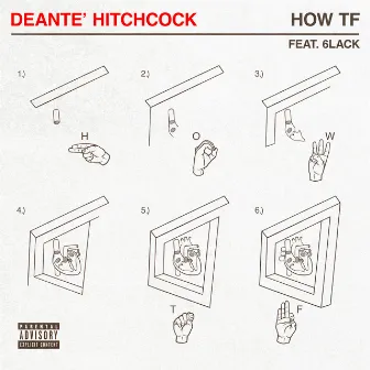 How TF by Deante' Hitchcock