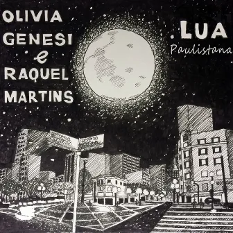 Lua Paulistana by Raquel Martins