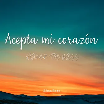 Acepta Mi Corazón by Winner The Bless