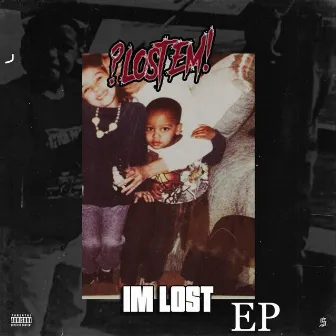 Im Lost EP by Lost'em