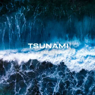 Tsunami by Londone