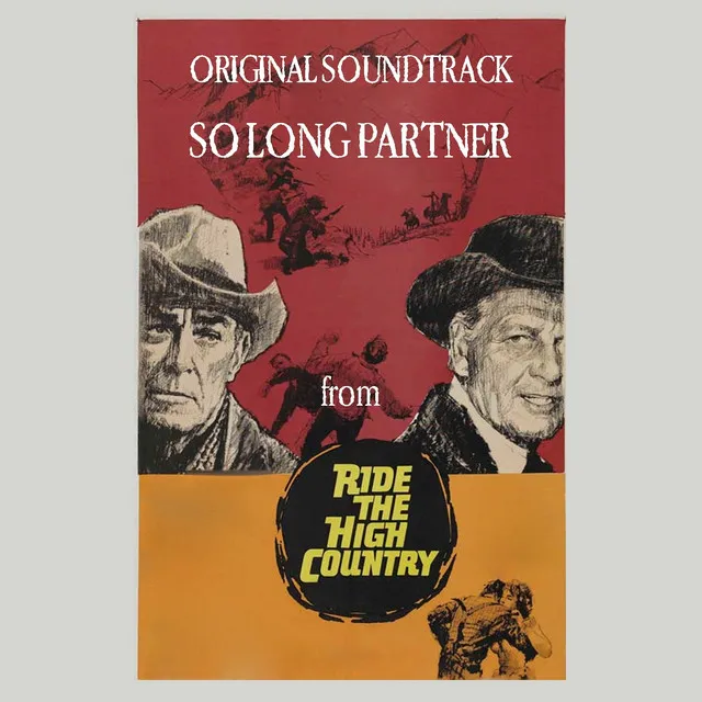 So Long Partner - From 'Riding the High Country'