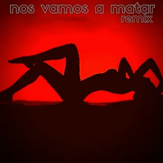 Nos Vamos a Matar (Remix) by Black D-mon