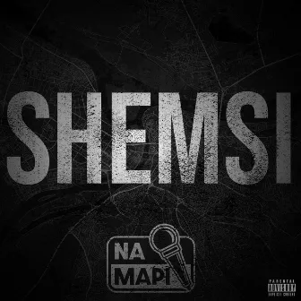 Na Mapi (Shemsi) by Shemsi