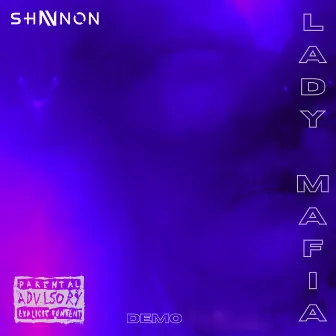 Lady Mafia (Demo) by SHANNON