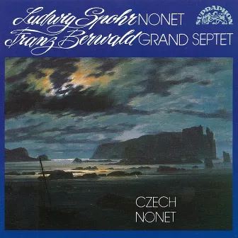 Spohr: Nonet - Berwald: Grand Septet by Czech Nonet