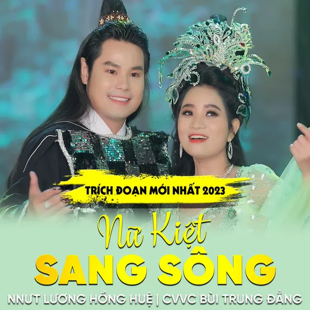 Trích Đoạn Nữ Kiệt Sang Sông