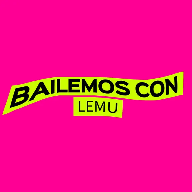 Bailemos Con Lemu