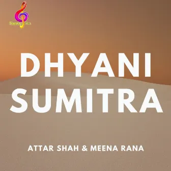 Dhyani Sumitra by Attar Shah