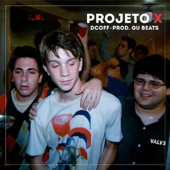 Projeto X by Dcoff