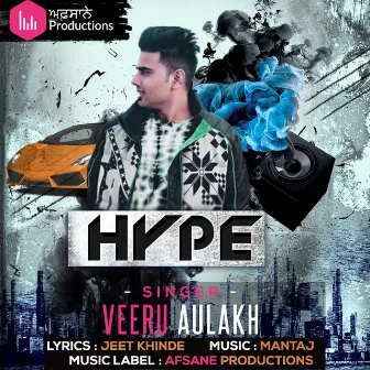 Hype by Veeru Aulakh