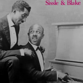 Sissle & Blake Early Rare Recordings, Vol. 1 by Noble Sissle