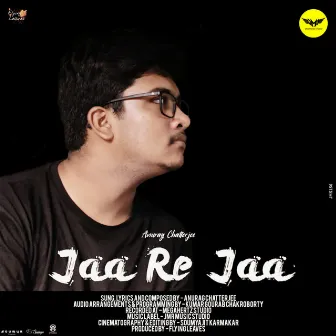 Jaa Re Jaa by Anurag Chatterjee